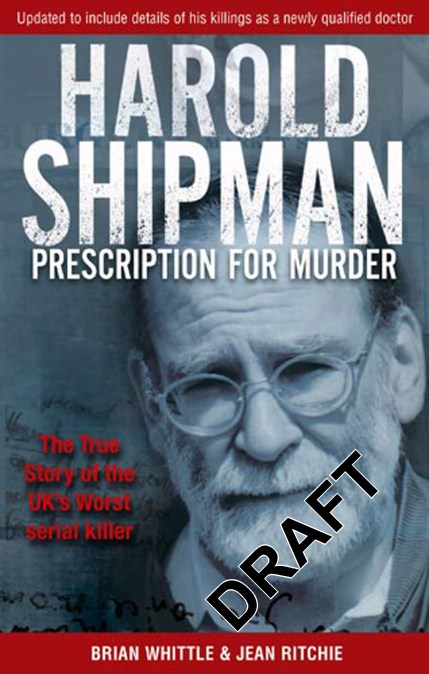 Harold Shipman - Prescription For Murder
