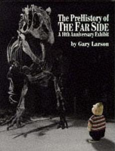 Pre-History Of The Far Side