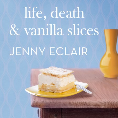 Life, Death and Vanilla Slices
