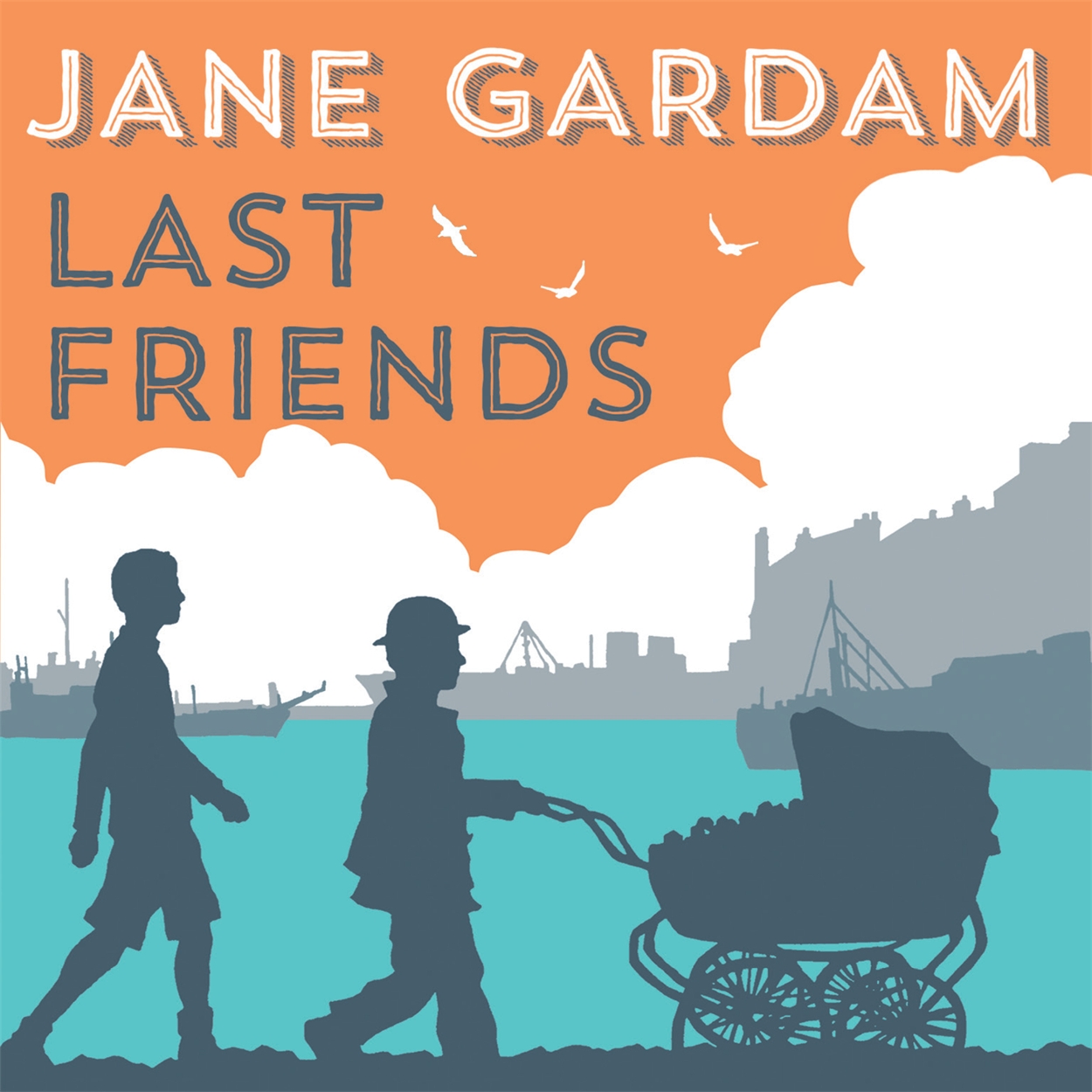 My last book. Jane Gardam. The last friend. Kerata Gardam