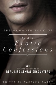 The Mammoth Book of Gay Erotic Confessions
