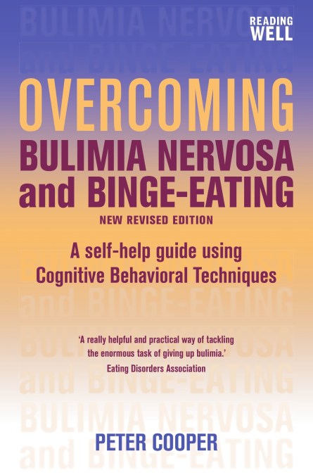 Overcoming Bulimia Nervosa and Binge Eating 3rd Edition