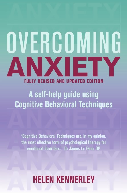 Overcoming Anxiety, 2nd Edition