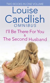 I’ll Be There For You/Second Husband