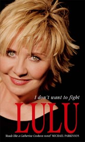 Lulu: I Don’t Want To Fight