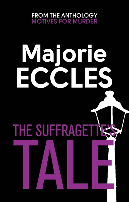 The Suffragette's Tale
