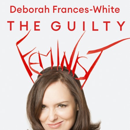 The Guilty Feminist
