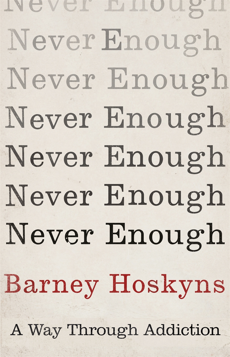 Never Enough By Barney Hoskyns Hachette Uk