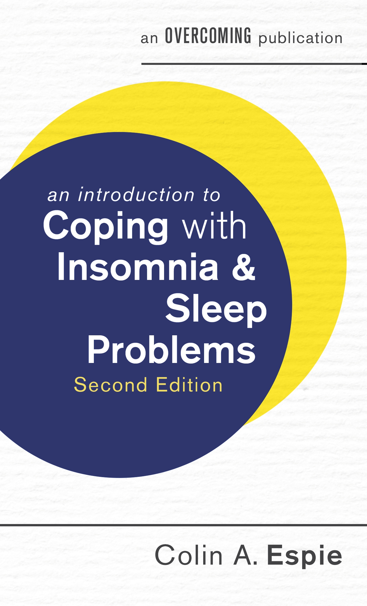 An Introduction To Coping With Insomnia And Sleep Problems 2nd Edition - 