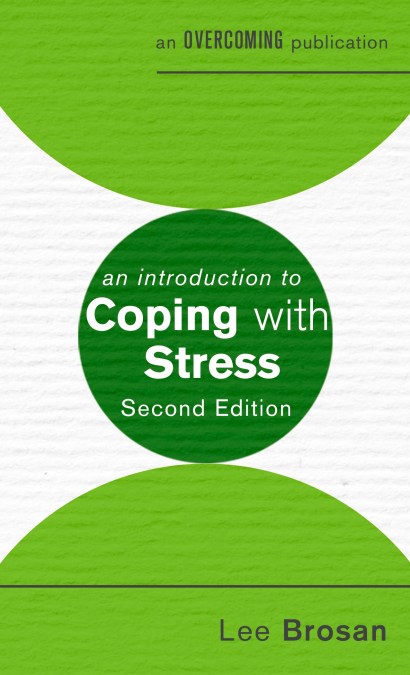 An Introduction to Coping with Stress, 2nd Edition