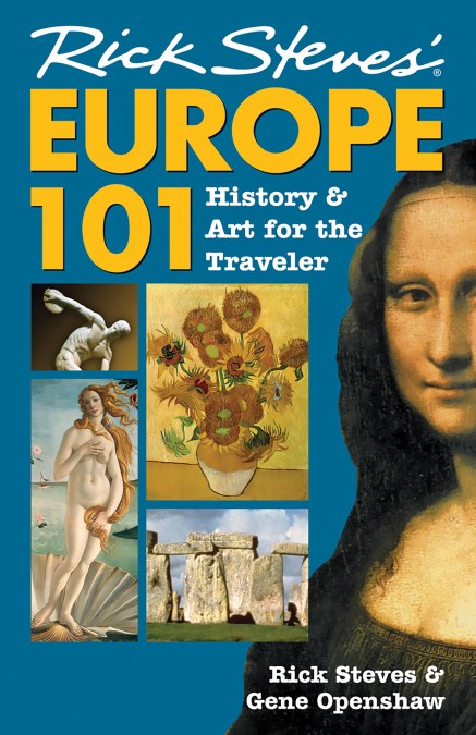 Rick Steves’ Europe 101