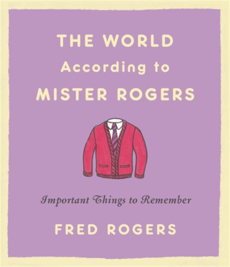 The World According to Mister Rogers (Reissue)