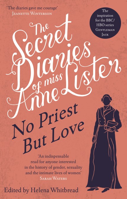 The Secret Diaries of Miss Anne Lister – Vol.2