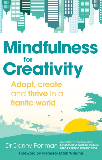 Mindfulness for a More Creative Life