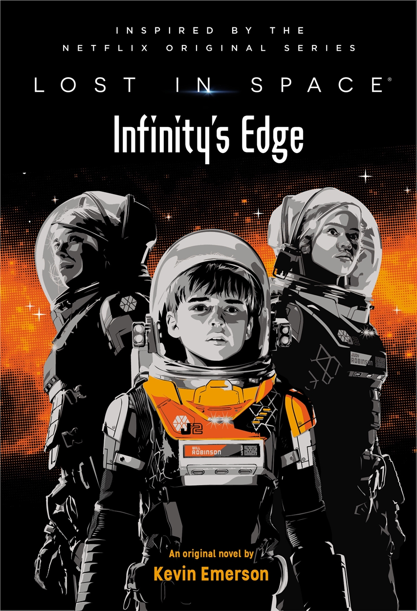 Lost in Space: Infinity's Edge by Kevin Emerson Hachette UK