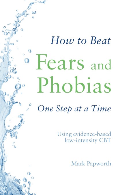 How to Beat Fears and Phobias One Step at a Time