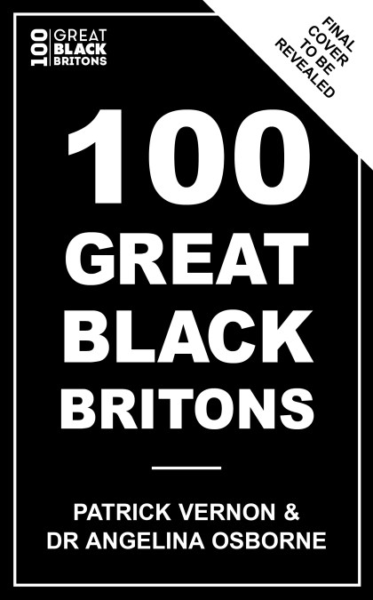 100 Great Black Britons