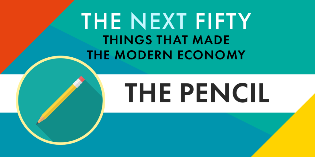 the next fifty things that made the modern economy