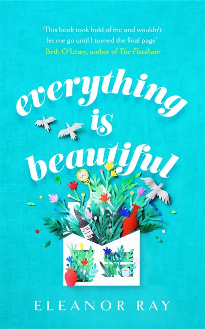 Everything is Beautiful: the most uplifting, heartwarming read of 2021