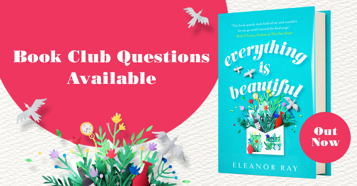 Everything is Beautiful Book Club Questions | Hachette UK
