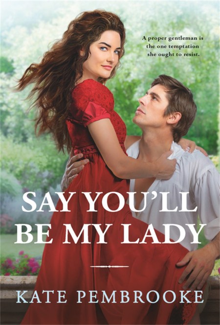 Say You’ll Be My Lady