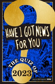 time warner books uk Have I Got News For You: The Quiz of 2023