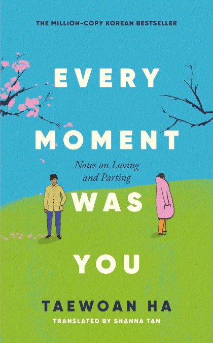 Every Moment Was You