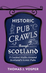 Historic Pub Crawls Through Scotland