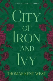 City of Iron and Ivy