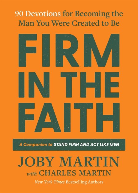Firm in the Faith